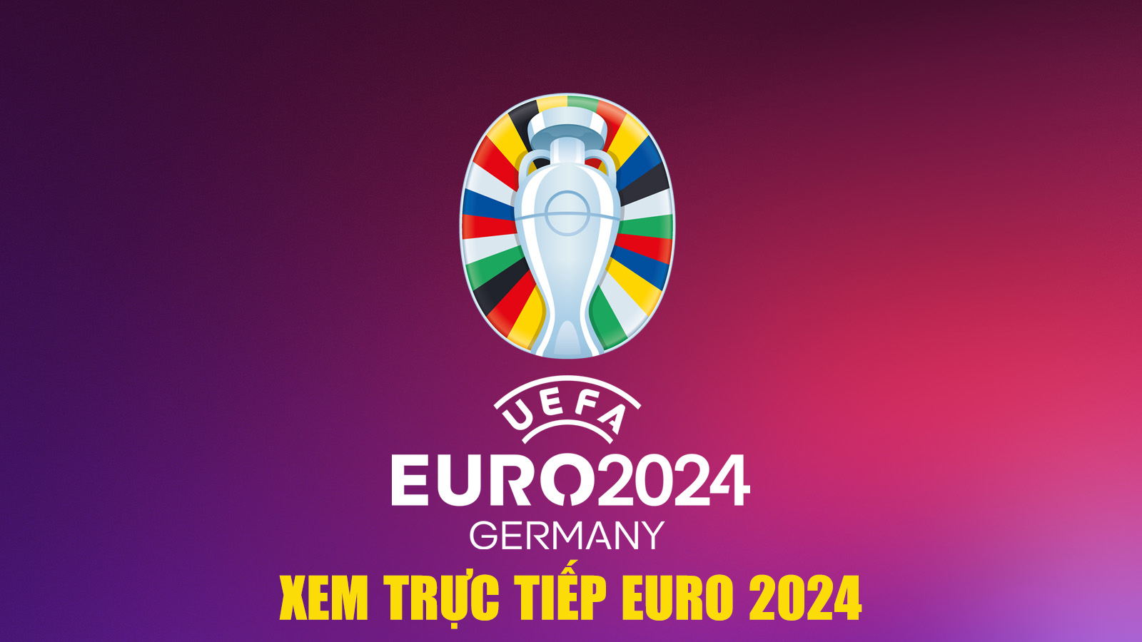 trực tiếp euro 2024